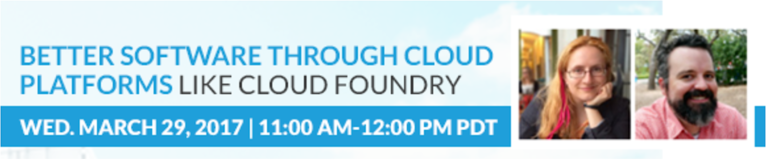 Free Webinar: Better Software Through Cloud Platforms Like Cloud Foundry
