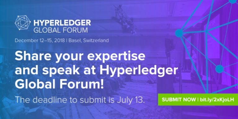 Last Chance to Speak at Hyperledger Global Forum | Deadline is This Friday