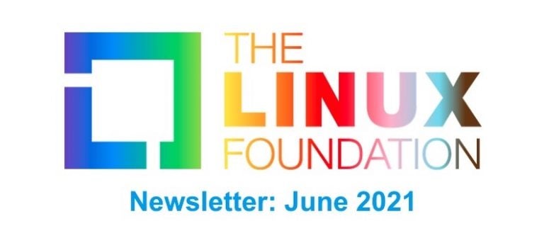 Linux Foundation Newsletter June 2021: LGBTQ Scholarship, Save 25% On All Training & Certification, 5G Super Blueprints, SPDX for Supply Chain Security, Open Source Trademarks