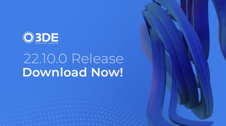 Open 3D Engine Version 22.10 Now Available With Performance, Workflow and Usability Enhancements as Community Gathers in Austin for O3DCon Event