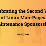 Celebrating the Second Year of Linux Man-Pages Maintenance Sponsorship